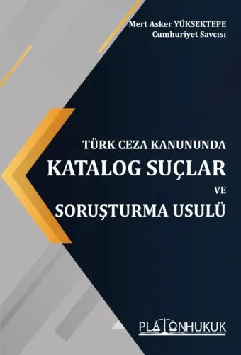 Katalog Suçlar ve Soruşturma Usulü