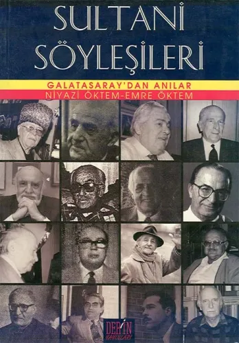 SULTANİ SÖYLEŞİLERİ