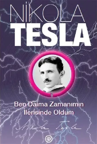 Ben Daima Zamanımın İlerisinde Oldum Ben Daima Zamanımın İlerisinde Oldum
