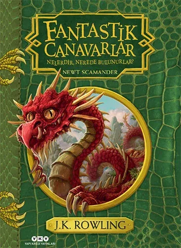 Fantastik Canavarlar Nelerdir, Nerede Bulunurlar? Ciltli