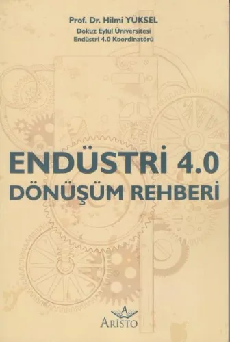 Endüstri 4.0 Dönüşüm Rehberi