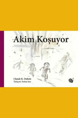 Akim Koşuyor (Ciltli)