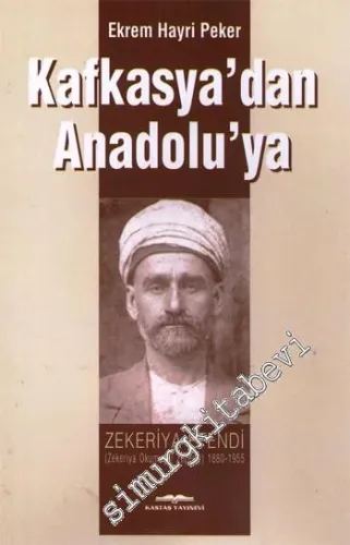 Kafkasya'dan Anadolu'ya -