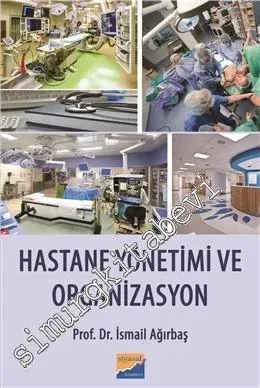 Hastane Yönetimi ve Organizasyon -         2019