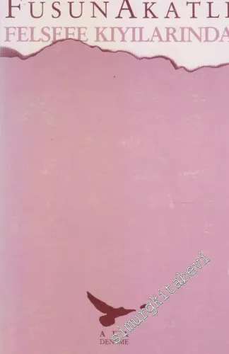 Felsefe Kıyılarında -        1989