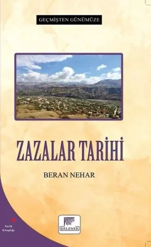 Zazalar Tarihi - Geçmişten Günümüze