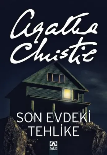 Son Evdeki Tehlike Agatha Christie Altın Kitaplar 9789752117037