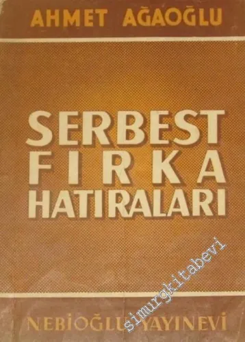 Serbest Fırka Hatıraları -        1950