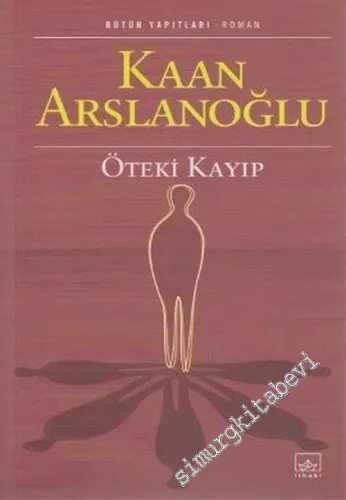 Öteki Kayıp -        2007