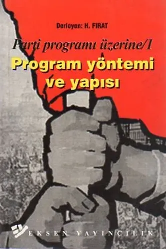 Parti Programı Üzerine/1 Program Yöntemi Ve Yapısı