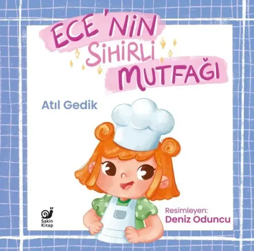 Ece’nin Sihirli Mutfağı;Bir Gıda Güvenliği Hikayesi