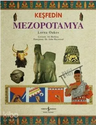 Keşfedin Mezopotamya