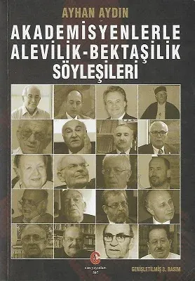 Akademisyenlerle Alevilik-Bektaşilik Söyleşileri