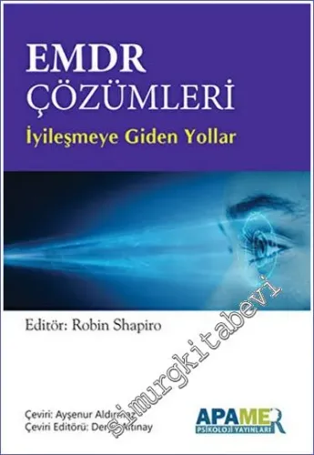 EMDR Çözümleri İyileşmeye Giden Yollar - 2023