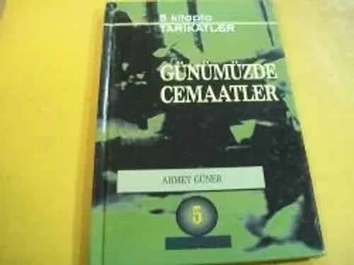 Günümüzde Cemaatler