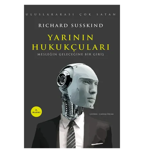 Yarının Hukukçuları: Mesleğin Geleceğine Bir Giriş