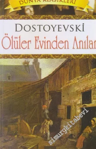 Ölüler Evinden Anılar -        2012