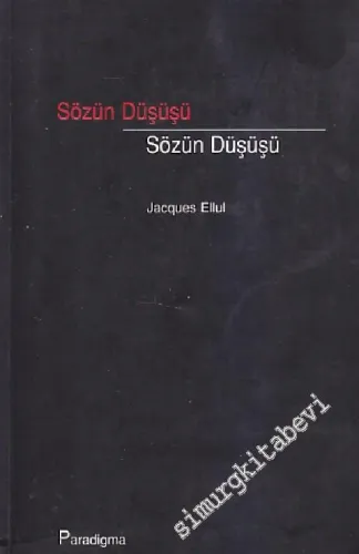 Sözün Düşüşü  -        2001