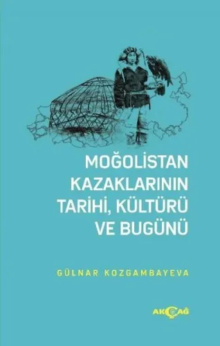 Moğolistan Kazaklarının Tairi Kültürü ve Bugünü
