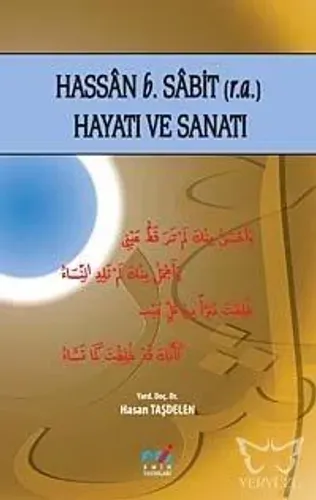 Hassan b. Sabit (r.a.) Hayatı ve Sanatı
