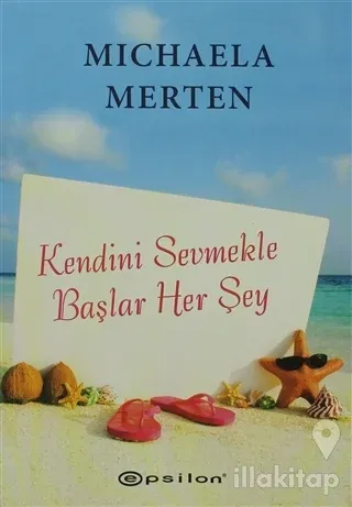 Kendini Sevmekle Başlar Her Şey