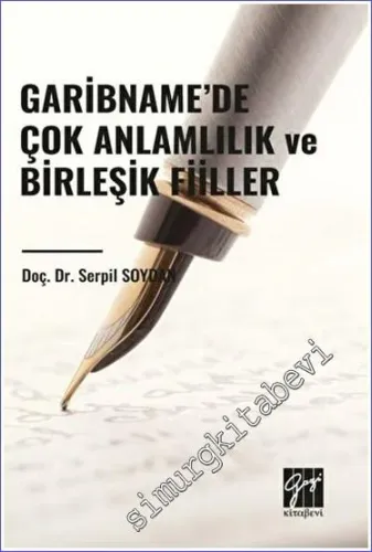 Garibname’de Çok Anlamlılık ve Birleşik Fiiller -         2023