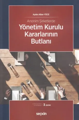 Yönetim Kurulu Kararlarının Butlanı