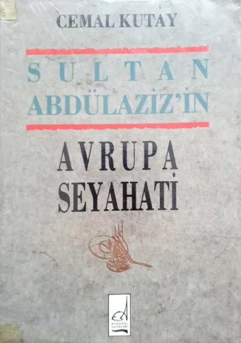 Sultan Abdülaziz'in Avrupa Seyahati