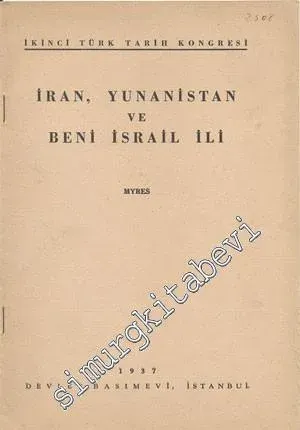 İran, Yunanistan ve Beni İsrail İli - İkinci Türk Tarih Kongresi AYRIBASIM -