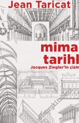 Mimarlık Tarihleri - Jacques Ziegler'in çizimleri ile birlikte -         2021