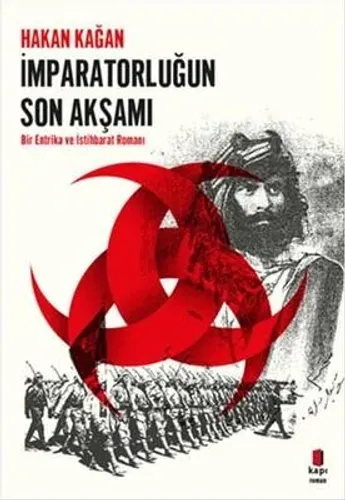 İmparatorluğun Son Akşamı Bir Entrika ve İstihbarat Romanı