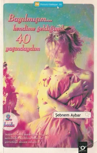 Bayılmışım Kendime Geldiğimde 40 Yaşındaydım