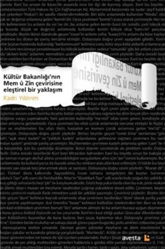 Kültür Bakanlığı'nın Mem Û Zîn Çevirisine Eleştirel Bir Yaklaşım