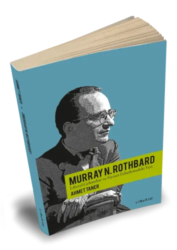 Murray Rothbard - Ahmet Taner - Liberte Yayınları