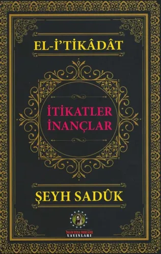 İtikatler - İnançlar