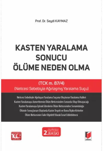Kasten Yaralama Sonucu Ölüme Neden Olma