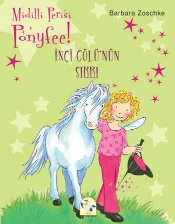 Midilli Perisi Ponyfee İnci Gölünün Sırrı