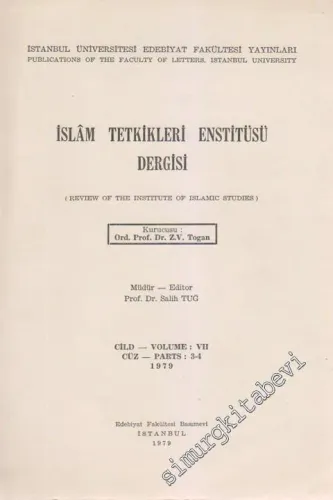 İslâm Tetkikleri Enstitüsü Dergisi = Review of the Institute of Islamic Studies - Cüz: 3 - 4   7