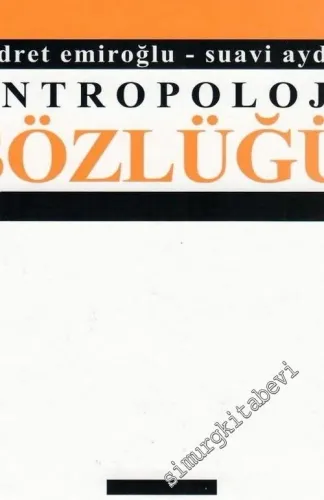 Antropoloji Sözlüğü -        2003