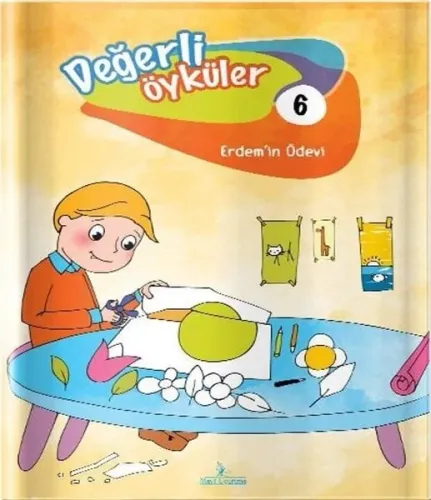 Erdem'in Ödevi - Grup Çalışmasının Önemi Değerli Öyküler - 6