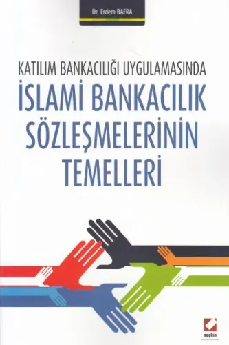 İslami Bankacılık Sözleşmelerinin Temelleri