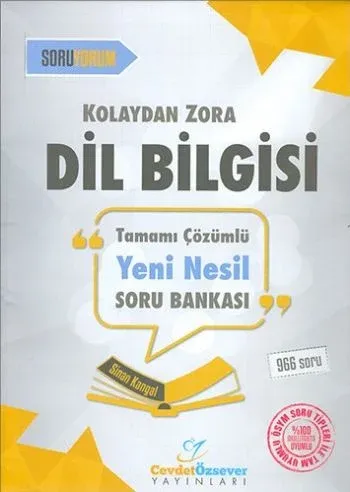 Cevdet Özsever Kolaydan Zora Dil Bilgisi Tamamı Çözümlü Yeni Nesil Soru Bankası