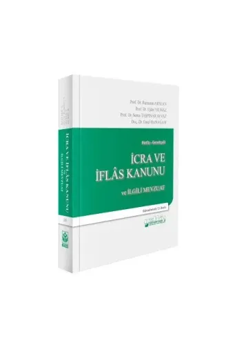 İcra ve İflas Kanunu ve İlgili Mevzuat Ramazan Arslan