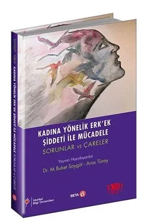 Kadına Yönelik Erk'ek Şiddeti İle Mücadele