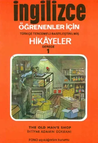 Türkçe Çevirili, Basitleştirilmiş, Alıştırmalı İngilizce Hikayeler| İh