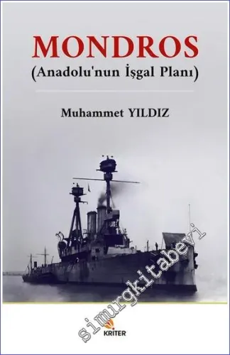 Mondros : Anadolu'nun İşgal Planı -         2023