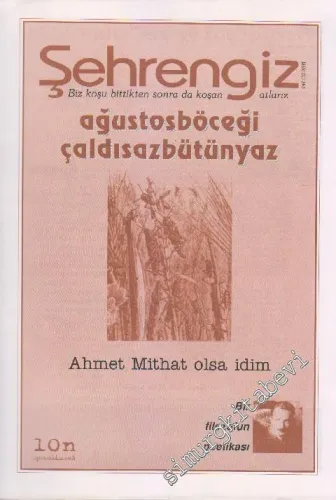 Şehrengiz Dergisi - Sayı: 10    1  Ağustos