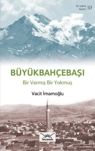 Büyükbahçebaşı Bir Varmış Bir Yokmuş