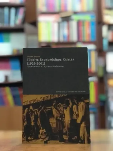 Türkiye Ekonomisinde Krizler (1929-2001)
