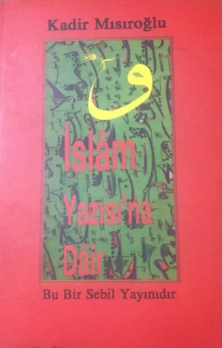 İslam Yazısına Dair